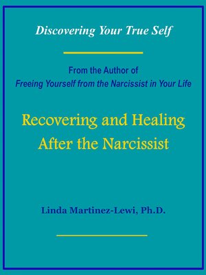 Recovering and Healing After the Narcissist - ebook